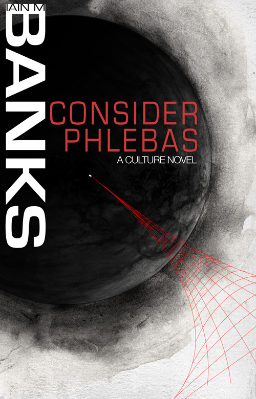 iain banks consider phlebas