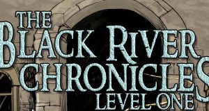 Black River Chronicles: Level One